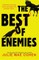 The Best of Enemies