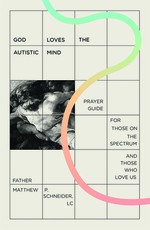 God Loves the Autistic Mind