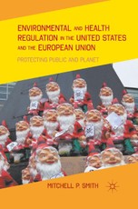 Environmental and Health Regulation in the United States and the European Union