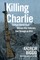 Killing Charlie