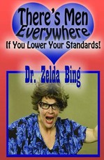 There's Men Everywhere--If You Lower Your Standards!