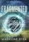 Fragmented