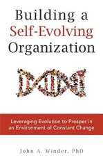 Building a Self-Evolving Organization