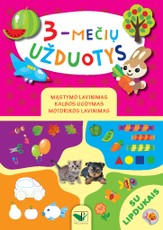 3-mečių užduotys: mąstymo lavinimas, kalbos ugdymas, motorikos lavinimas
