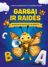 Garsai ir raidės. Rengiuosi skaityti ir rašyti