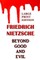 Beyond Good and Evil - Large Print Edition
