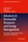 Advances in Renewable Resources and Energy Management