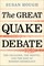 The Great Quake Debate