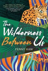 The Wilderness Between Us