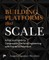 Building Platforms That Scale