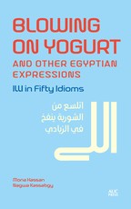 Playing with Fire and Other Egyptian Expressions