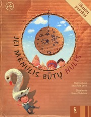 Skaičių pasakos, arba Jei Mėnulis būtų nulis