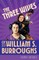 The Three Wives of Queer William S. Burroughs