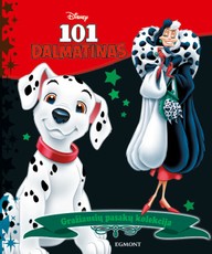101 Dalmatinas. Gražiausių pasakų kolekcija