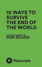 10 Ways to Survive the End of the World