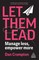 Let Them Lead