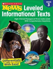 Scholastic News Leveled Informational Texts: Grade 3
