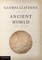 Globalizations and the Ancient World