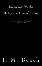 Living into Words (Poetry in a Time of Killing)