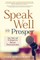 Speak Well and Prosper