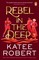 Rebel in the Deep