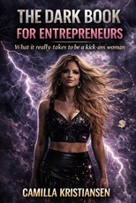 The dark book for entrepreneurs