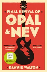 The Final Revival of Opal & Nev