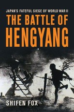The Battle of Hengyang