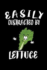 Easily Distracted By Lettuce