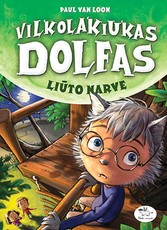 Vilkolakiukas Dolfas. Liūto narve (7)