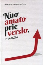 Nuo amato prie verslo. Pradžia