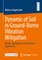 Dynamic of Soil in Ground-Borne Vibration Mitigation