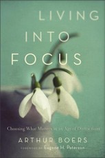 Living into Focus