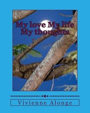 My love My life My thoughts