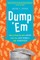 Dump 'em