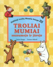 Troliai Mumiai: sausumoje ir jūroje