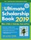 The Ultimate Scholarship Book 2019