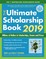 The Ultimate Scholarship Book 2019