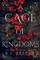 A Cage of Kingdoms