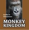 Monkey Kingdom: Gorillas To Chimpanzees