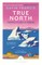 True North: Travels in Arctic Europe