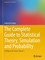 The Complete Guide to Statistical Theory, Simulation and Probability