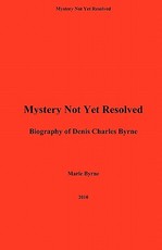 Mystery Not Yet Resolved