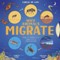 Why Animals Migrate