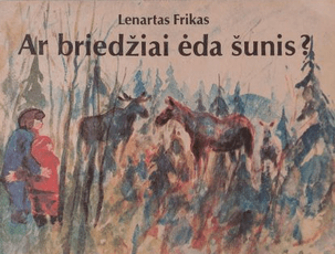 Ar briedžiai ėda šunis?