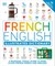 French - English Illustrated Dictionary
