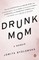 Drunk Mom