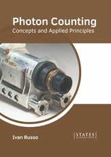 Photon Counting: Concepts and Applied Principles