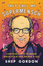 Gordon, S: They Call Me Supermensch