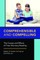 Comprehensible and Compelling